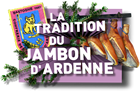 La tradition du jambon d'Ardenne